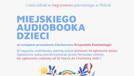 Ciechanowskie dzieci stworzą audiobook z prezydentem