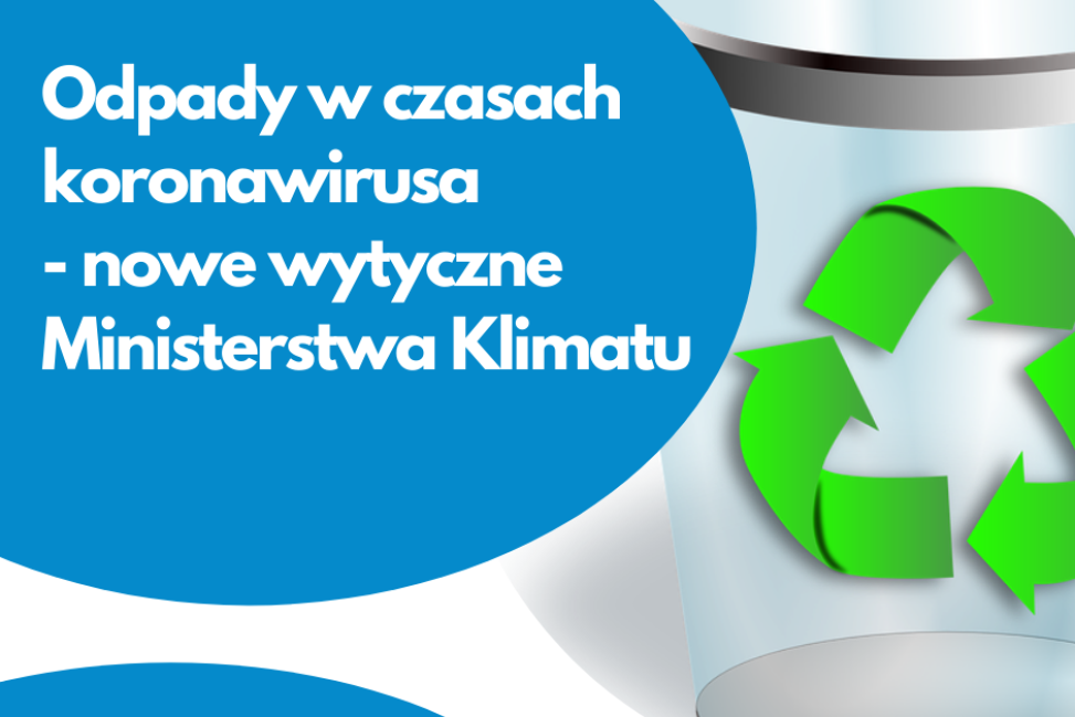 Jak postępować z odpadami w dobie epidemii - ministerstwo wydaje wytyczne