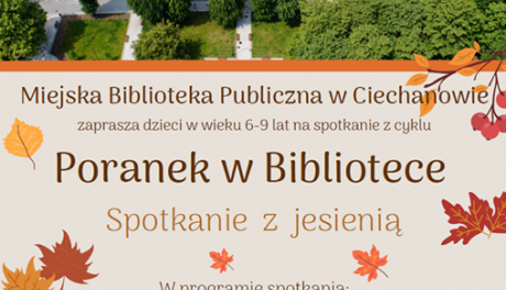Spotkanie z jesienią w Miejskiej Bibliotece Publicznej w Ciechanowie
