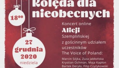 Świąteczny koncert online w Ciechanowie! Wystąpi Alicja Szemplińska i uczestnicy "The Voice of Poland"