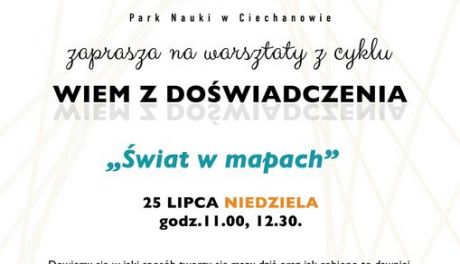 "Świat w mapach" w Parku Nauki Torus