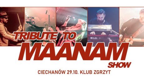 Tribute to MAANAM Show w Fabryce Kultury Zgrzyt