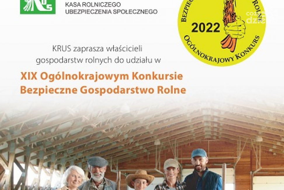 Rozpoczął się Ogólnokrajowy Konkurs Bezpieczne Gospodarstwo Rolne