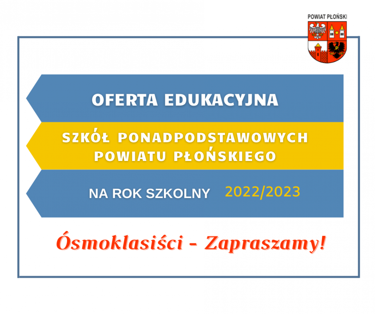 Szkoły ponadpodstawowe podległe powiatowi płońskiemu przedstawiają swoją ofertę na rok szkolny 2022/2023