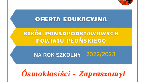 Szkoły ponadpodstawowe podległe powiatowi płońskiemu przedstawiają swoją ofertę na rok szkolny 2022/2023