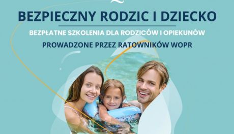 „Bezpieczny rodzic i dziecko” – bezpłatne szkolenia WOPR