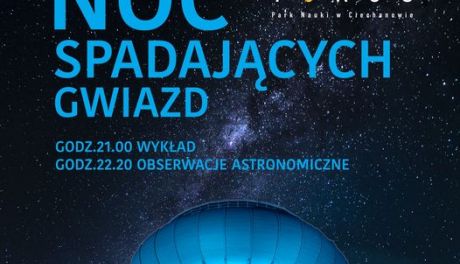 Noc spadających gwiazd - Perseidy 2023 w Parku Nauki Torus
