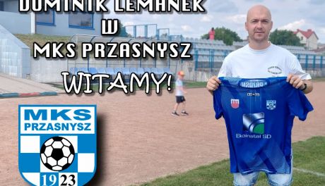 Dominik Lemanek wraca na piłkarski szlak. Ogromne wzmocnienie 5-ligowca