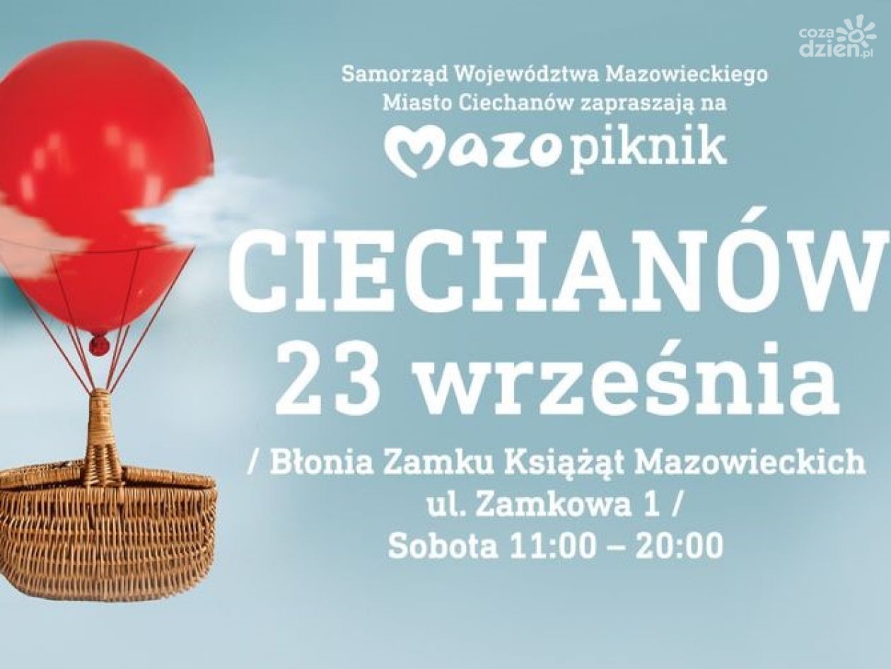 Mazopiknik w Ciechanowie - czyli jak świętować 25-lecie Samorządu Województwa Mazowieckiego w dobrym stylu!