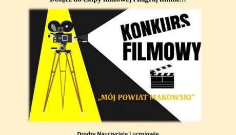 Konkurs filmowy "Mój Powiat Makowski"
