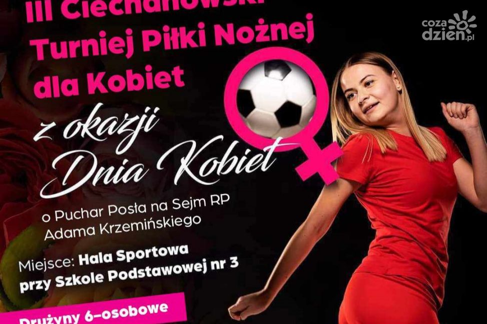 III Ciechanowski Turniej Piłki Nożnej dla Kobiet