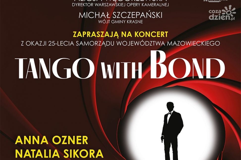 Tango with Bond z okazji 25-lecia Samorządu Województwa Mazowieckiego