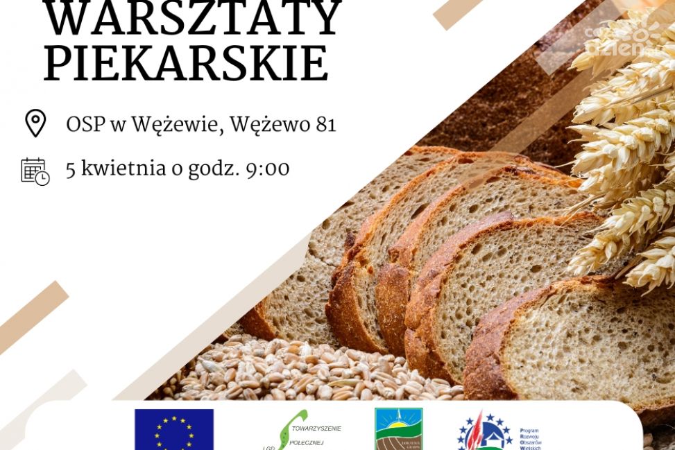 Warsztaty Piekarskie w Wężewie: Spotkanie dla miłośników pieczenia