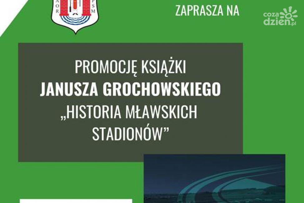 Prezentacja Książki o Historii Mławskich Stadionów