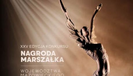 Ruszyła 25. edycja Nagrody Marszałka Województwa Mazowieckiego