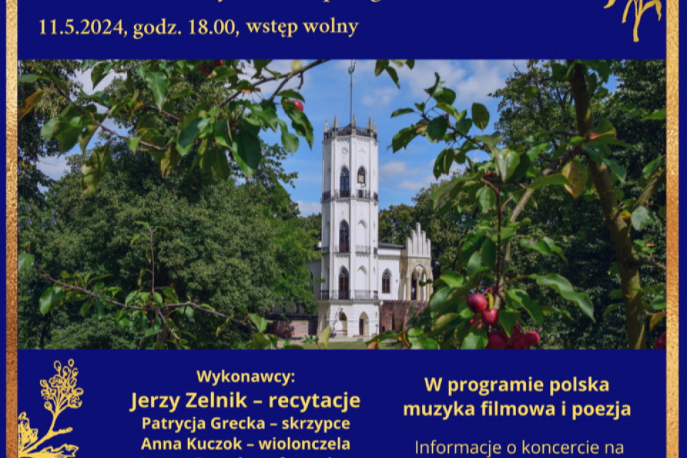 Koncerty w pałacach i dworach Mazowsza: Polska muzyka filmowa i poezja w Muzeum Romantyzmu w Opinogórze