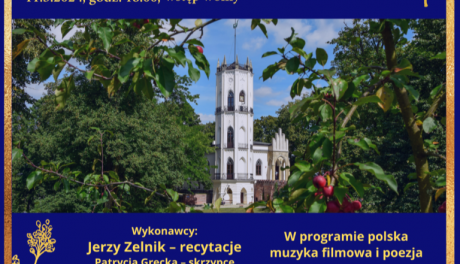 Koncerty w pałacach i dworach Mazowsza: Polska muzyka filmowa i poezja w Muzeum Romantyzmu w Opinogórze