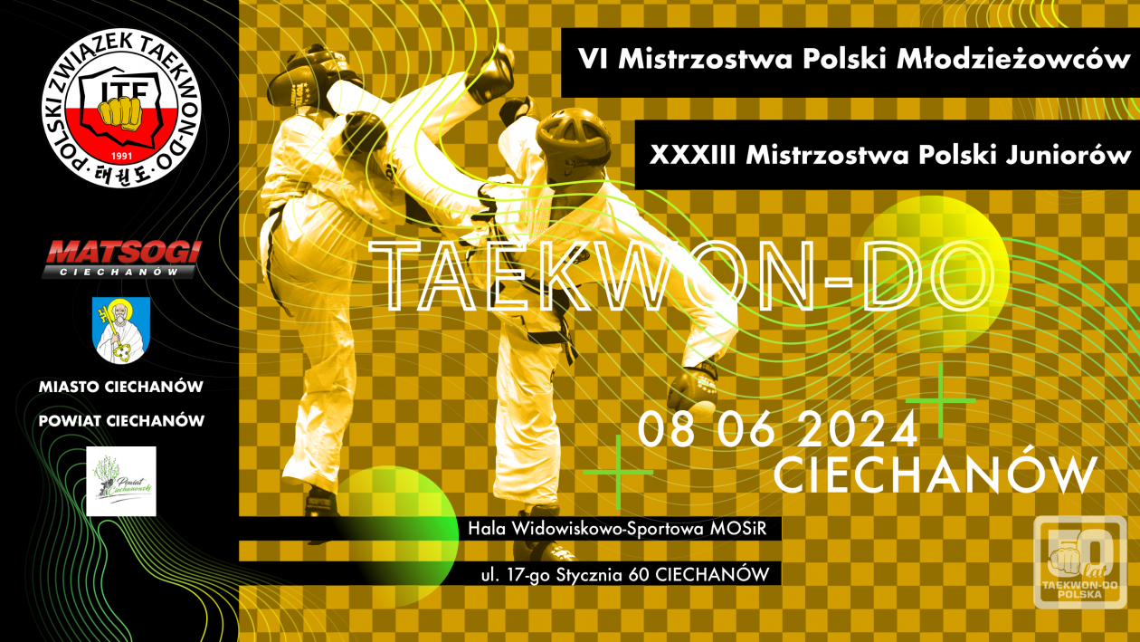 Mistrzostwa Polski Juniorów i Młodzieżowców w Taekwon-Do ITF 2024: Ciechanów Gospodarzem Wielkiego Wydarzenia