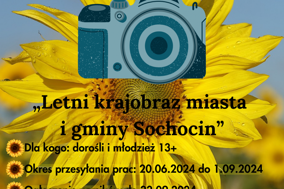 Letni Konkurs Fotograficzny w Sochocinie: uwiecznij piękno gminy!