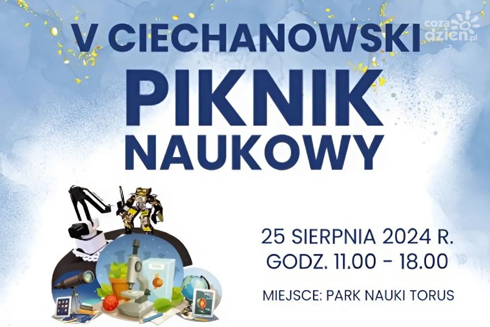 Piąty Ciechanowski Piknik Naukowy - Era Robotów