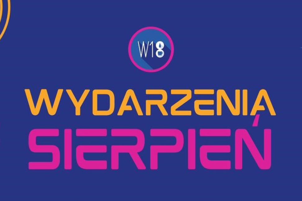 Sierpniowe wydarzenia w Klubokawiarni W18