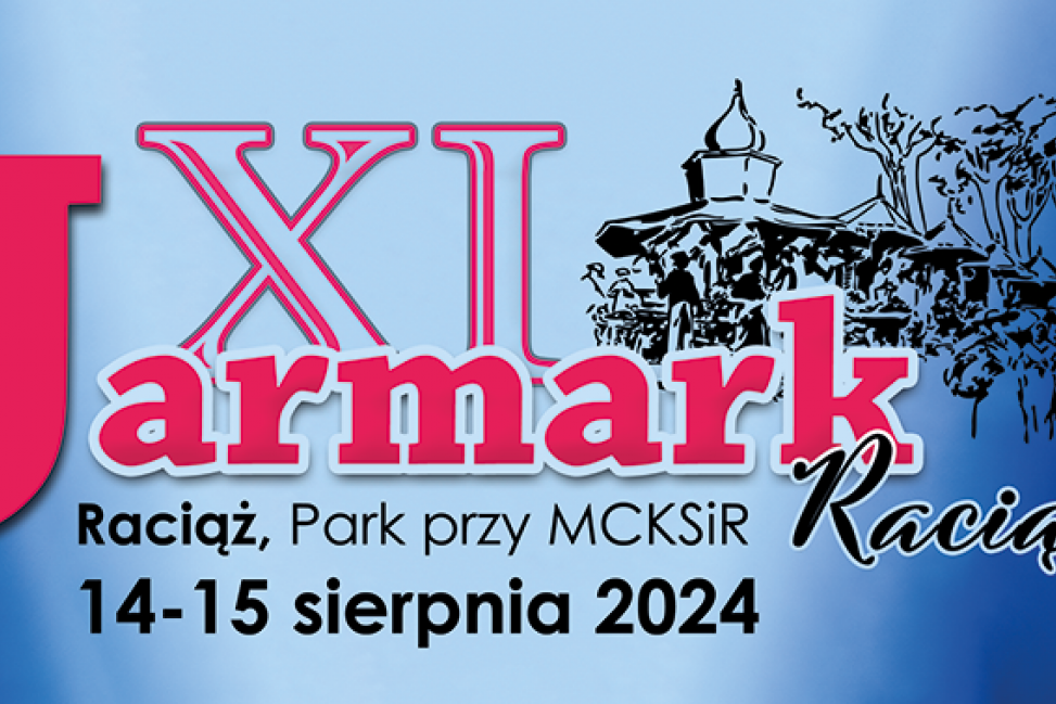 XI Jarmark Raciąski 2024