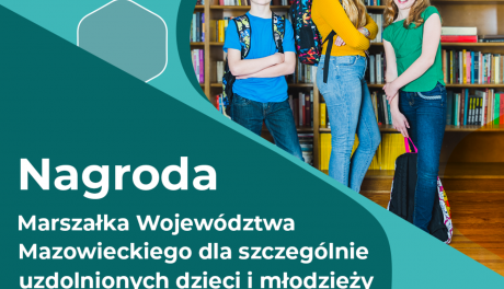 Nabór wniosków na Nagrodę Marszałka Województwa Mazowieckiego