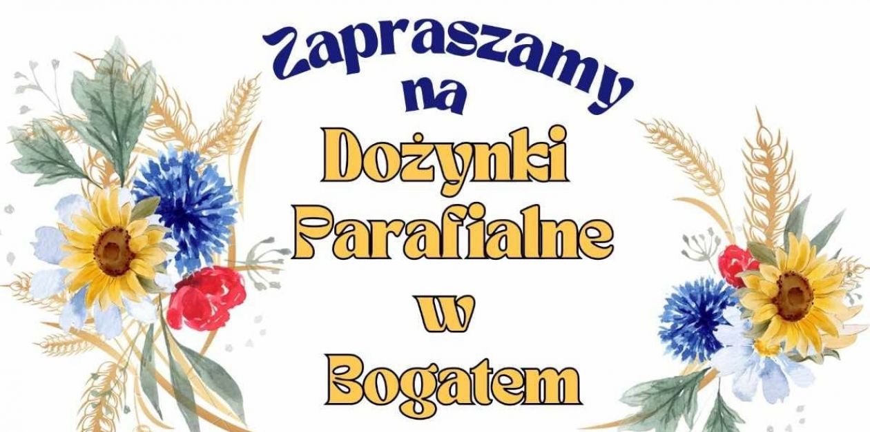 Sprawdź, co czeka na mieszkańców i gości na Dożynkach Parafialnych!