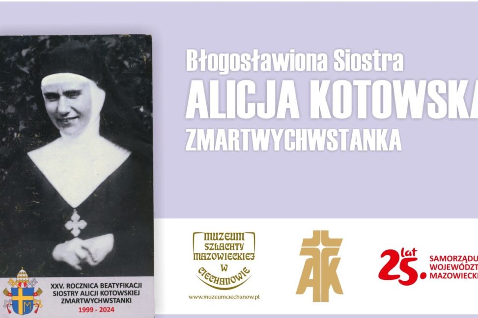 Spotkanie w rocznicę urodzin bł. Alicji Kotowskiej (1899-1939)