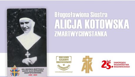 Spotkanie w rocznicę urodzin bł. Alicji Kotowskiej (1899-1939)