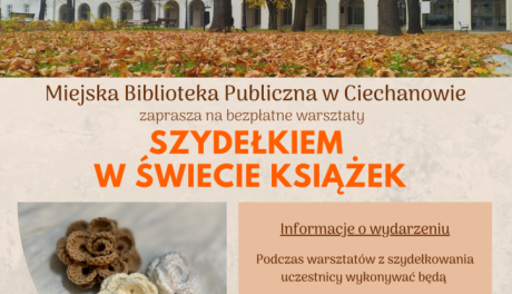 Kreatywne warsztaty szydełkowe w Ciechanowie 