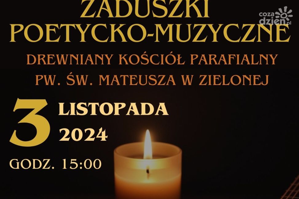 Zaduszki poetycko - muzyczne w zabytkowym kościele w Zielonej