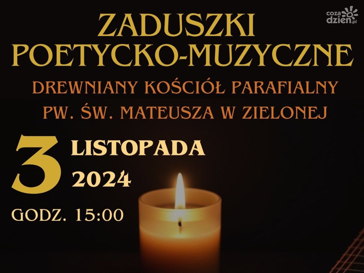 Zaduszki poetycko - muzyczne w zabytkowym kościele w Zielonej