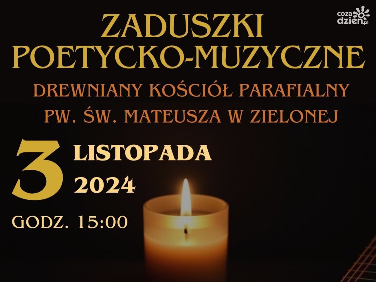 Unikatowy kościół w Zielonej - zaduszki poetycko muzyczne