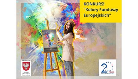 Konkurs „Kolory Funduszy Europejskich” – pokaż, jak Fundusze zmieniły Twoją okolicę!