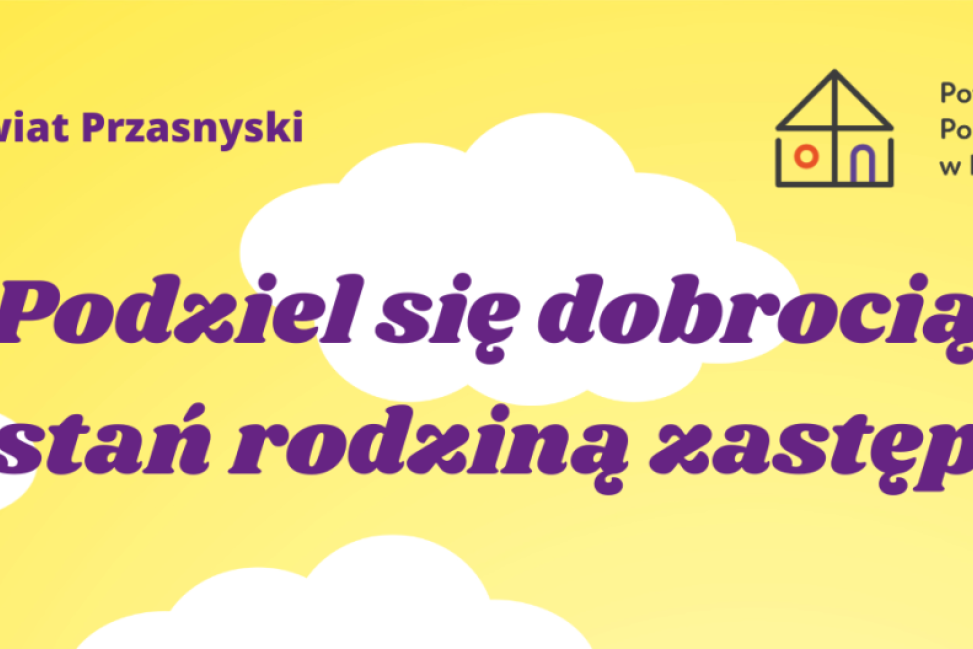 Zostań rodziną zastępczą w powiecie przasnyskim