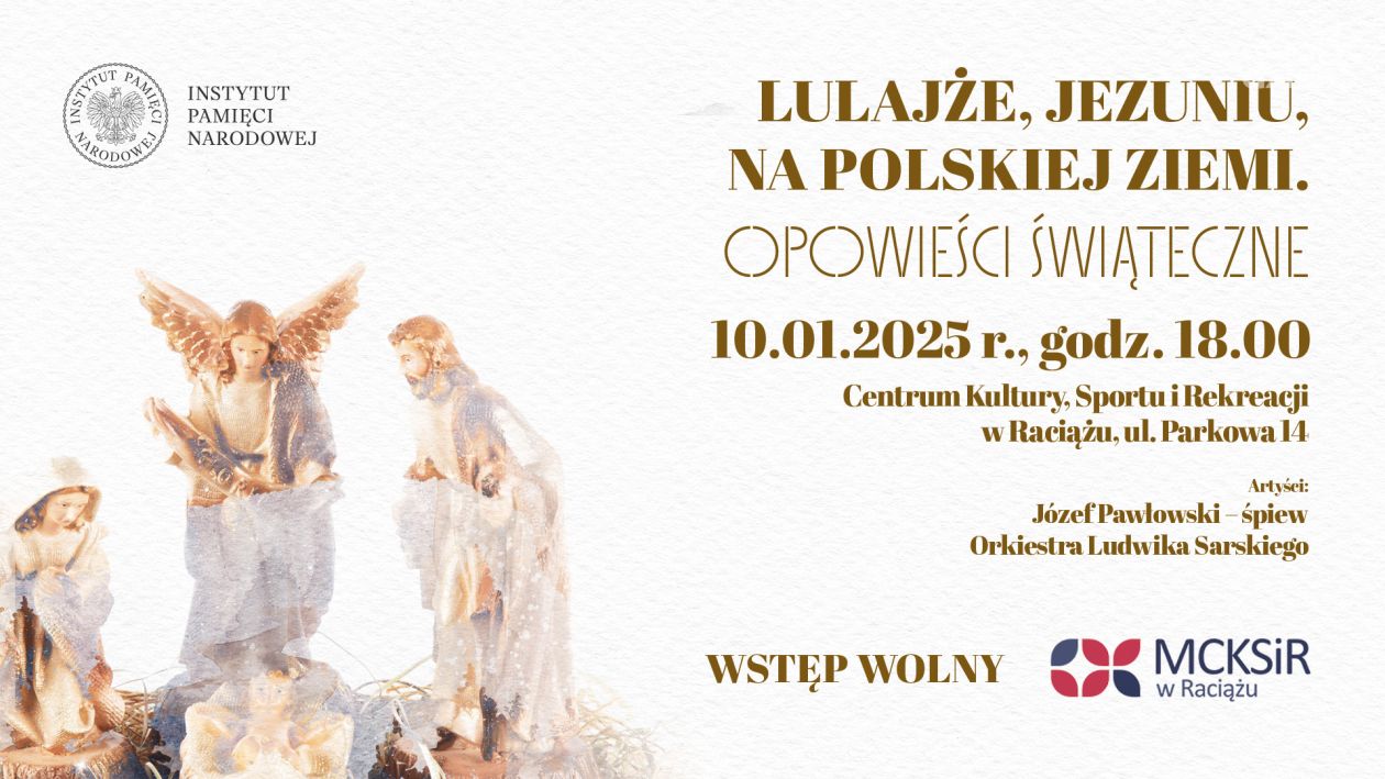 Raciąż. Zaśpiewają kolędy obozowe i okupacyjne