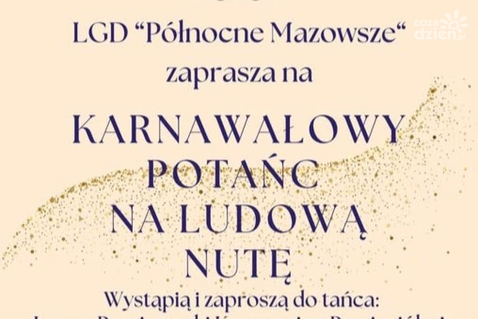 Karnawałowy Potańc na Ludową Nutę w Watkowie