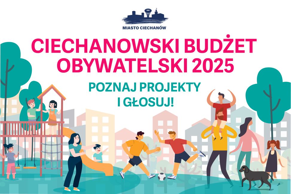 Ciechanów: Głosuj na swój ulubiony projekt w Budżecie Obywatelskim 2025!