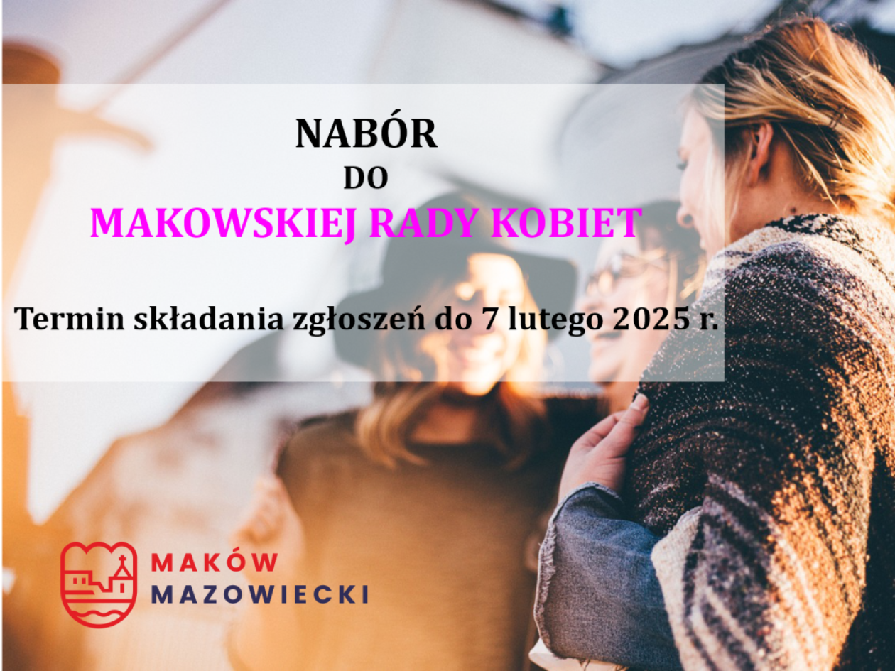 Nabór do Makowskiej Rady Kobiet!