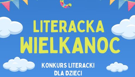 Konkurs „Literacka Wielkanoc” – Szansa dla Młodych Twórców