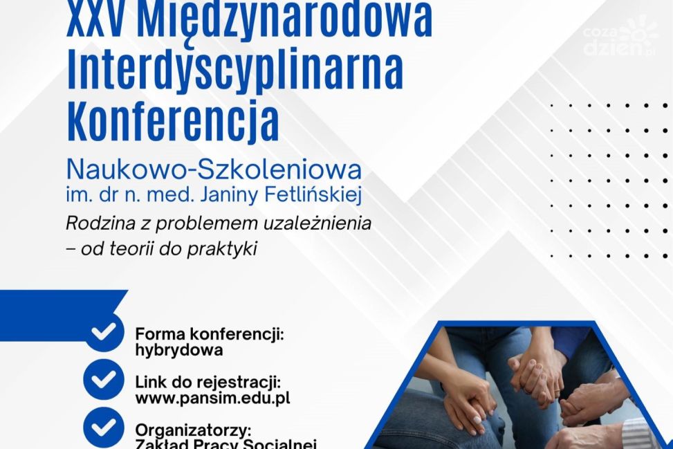 XXV Międzynarodowa Interdyscyplinarna Konferencja Naukowo-Szkoleniowa w Ciechanowie