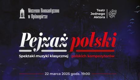 „Pejzaż polski” – muzyczna podróż w czasie, 22 marca w Opinogórze