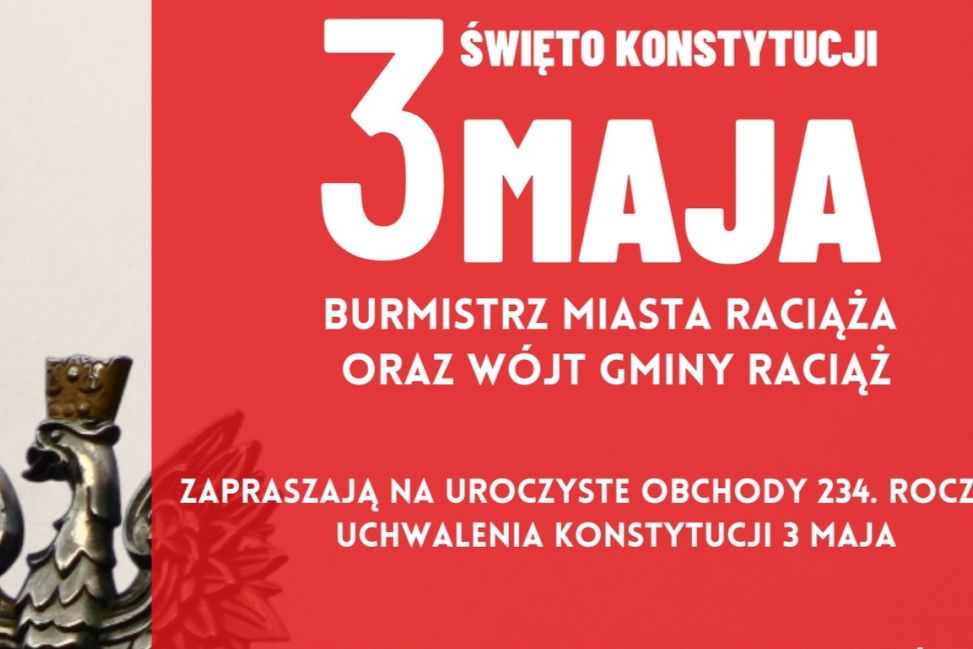 Raciąż zaprasza na obchody Święta Konstytucji 3 Maja. Znamy program uroczystości!