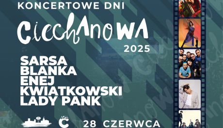Ciechanów w rytmie gwiazd: Sarsa, Blanka, Enej, Dawid Kwiatkowski i Lady Pank otworzą wakacje