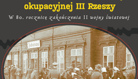 Piątkowa prelekcja historyczna o realiach życia w cieniu III Rzeszy