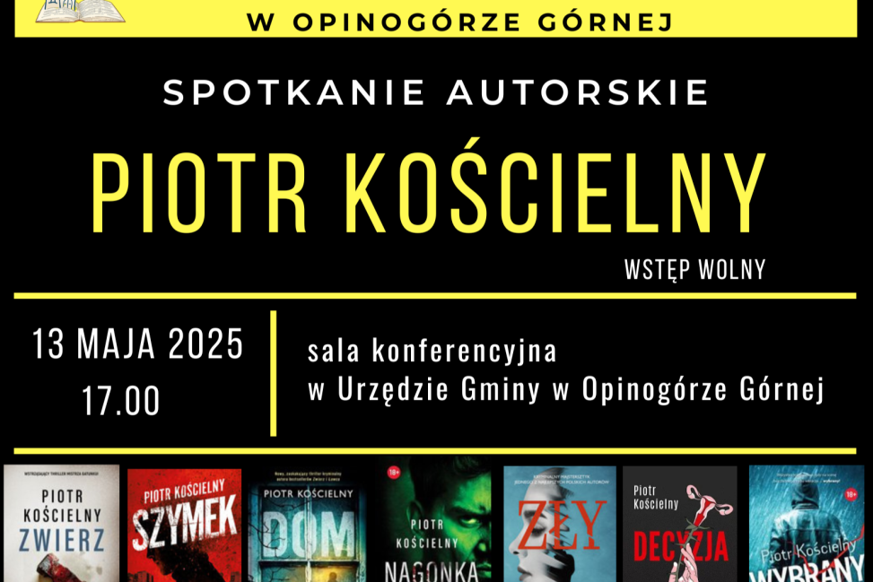 Spotkanie z Piotrem Kościelnym w Opinogórze. Kryminał, który mówi o Polsce