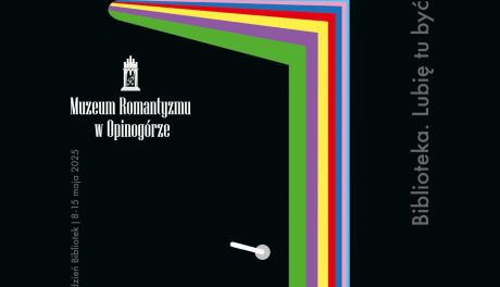 Muzeum Romantyzmu zaprasza na darmowe atrakcje dla każdego. Opinogóra Świętuje Tydzień Bibliotek! 