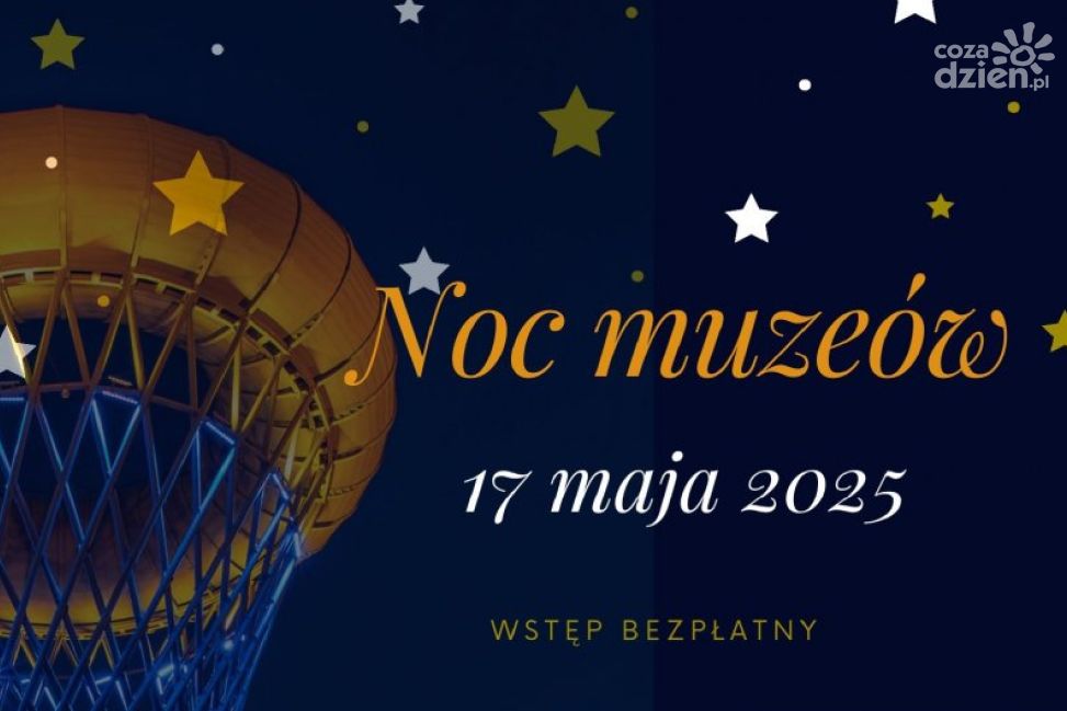 Noc Muzeów w Ciechanowie i okolicach – bezpłatne atrakcje, autobusy i wyjątkowe wydarzenia kulturalne
