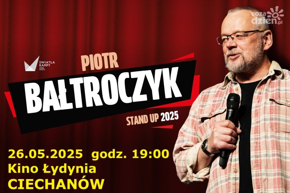Piotr Bałtroczyk z nowym stand-upem w Ciechanowie! To będzie Dzień Matki z humorem